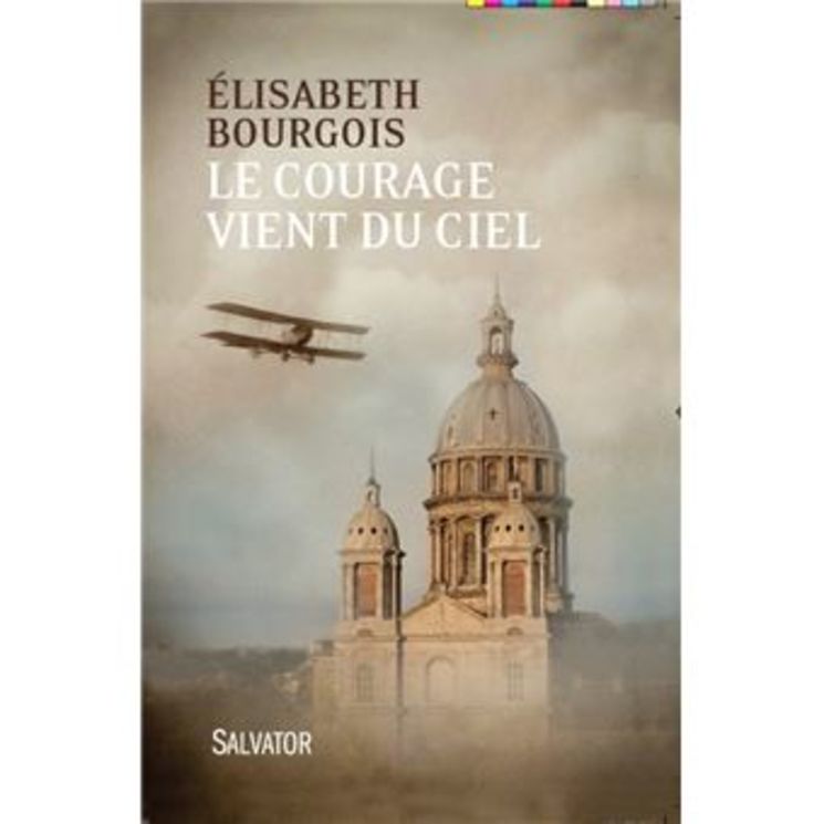 Le courage vient du ciel (2e édition)