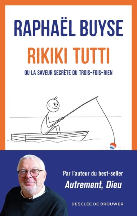 Rikiki tutti - Ou la saveur secrète du trois-fois-rien