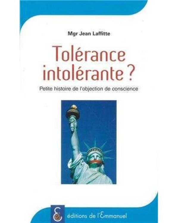 Tolérance intolérante ?