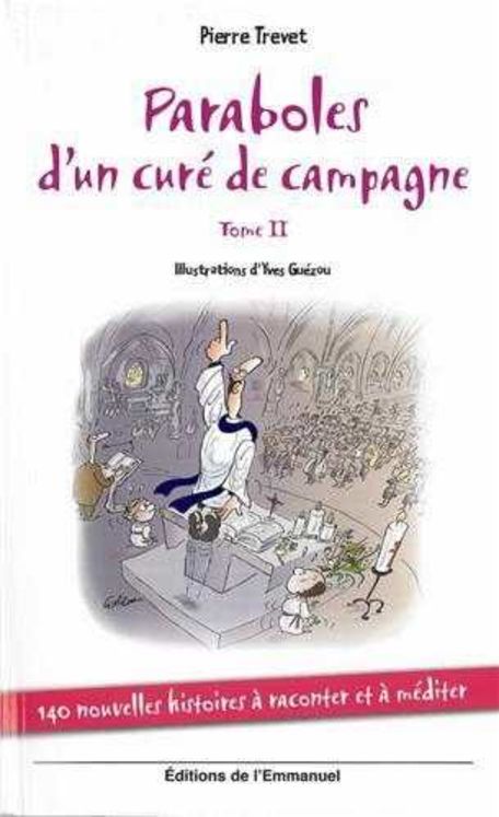 Paraboles d´un curé de campagne - Tome 2