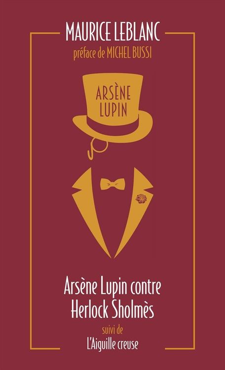 Arsène Lupin contre Herlock Sholmès suivi de L´aiguille creuse - Poche