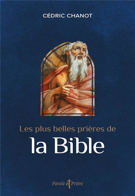 Les plus belles prières de la bible