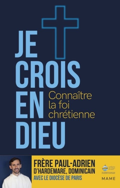 Je crois en dieu, connaitre la foi chrétienne - Parcours 15 ans et plus