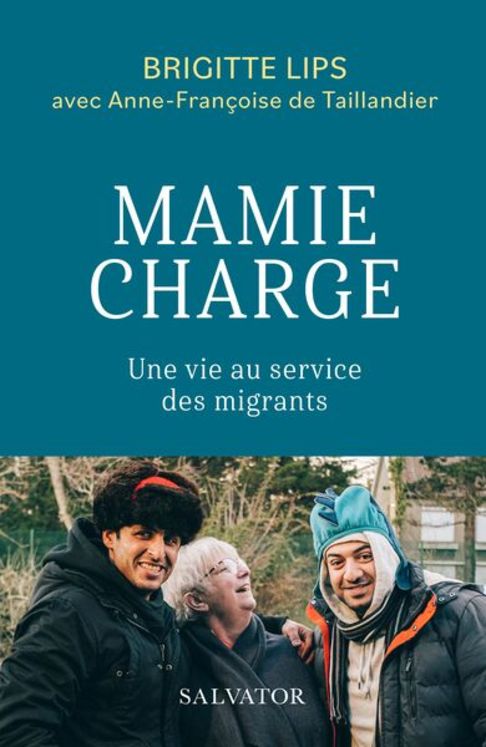 Mamie charge - une vie au service des migrants