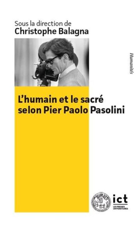 L´humain et le sacré selon Pier Paolo Pasolini