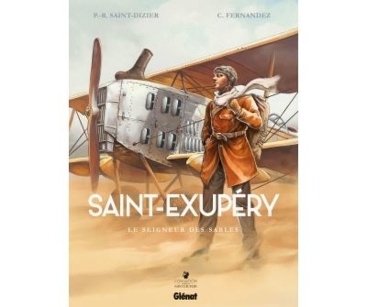 Saint-Exupéry Tome 1 - Le seigneur des sables