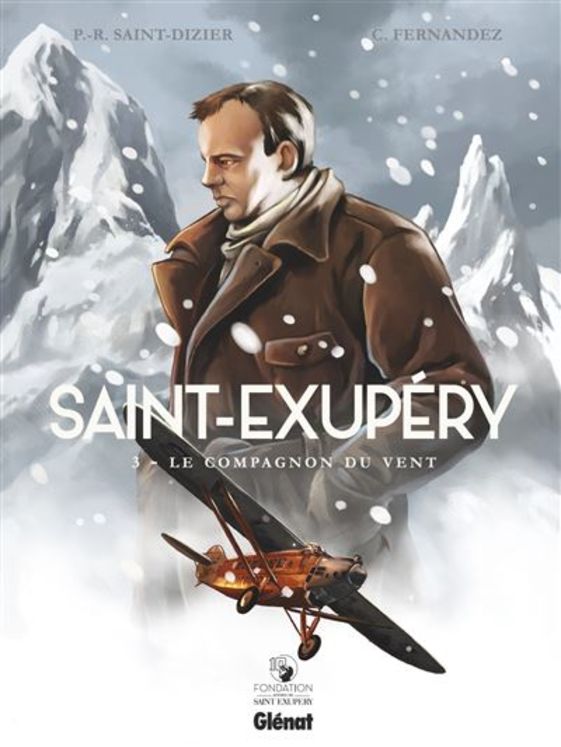 Saint-Exupéry - Tome 3 - Le compagnon du vent