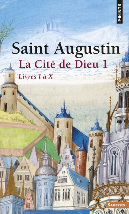 La Cité de Dieu, tome 1