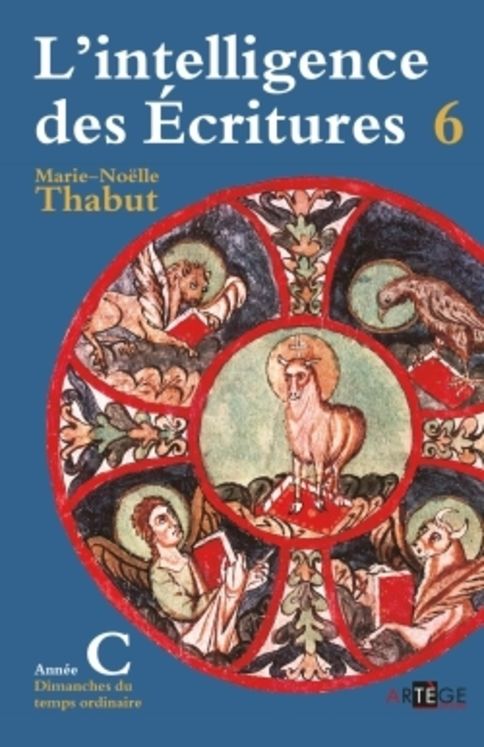 L´intelligence des Ecritures - Tome 6 (nouvelle édition)