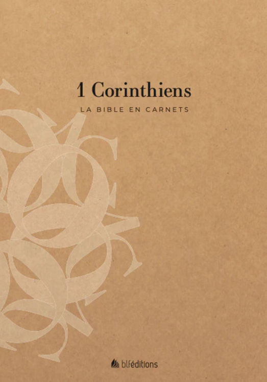 La bible en carnets - 1 corinthiens