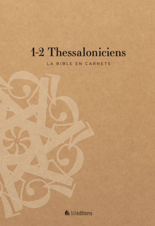 La bible en carnets - 1-2 théssaloniciens