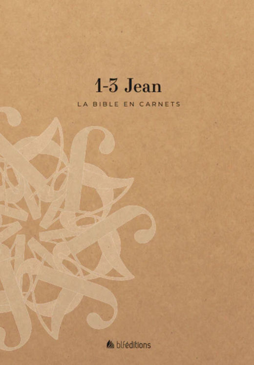 La bible en carnets - 1-3 Jean