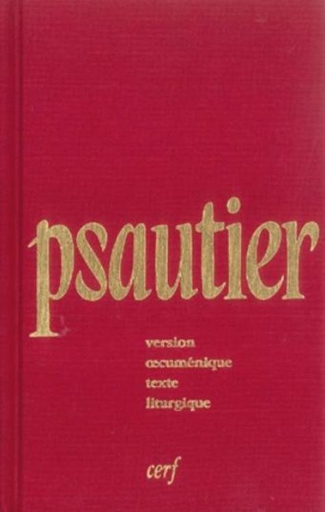 Psautier version oecuménique texte liturgique reliure toile rouge