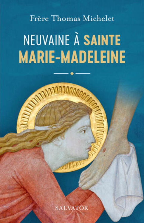 Neuvaine à Sainte Marie Madeleine