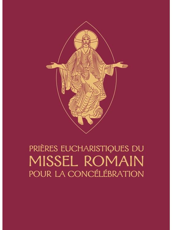 Prieres eucharistiques du missel romain pour la concelebration (pas de diffusion au canada)