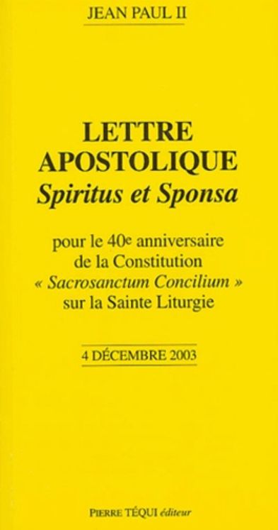 Pour le 40e anniversaire de la Constitution sur la Sainte Liturgie - Spiritus et Sponsa