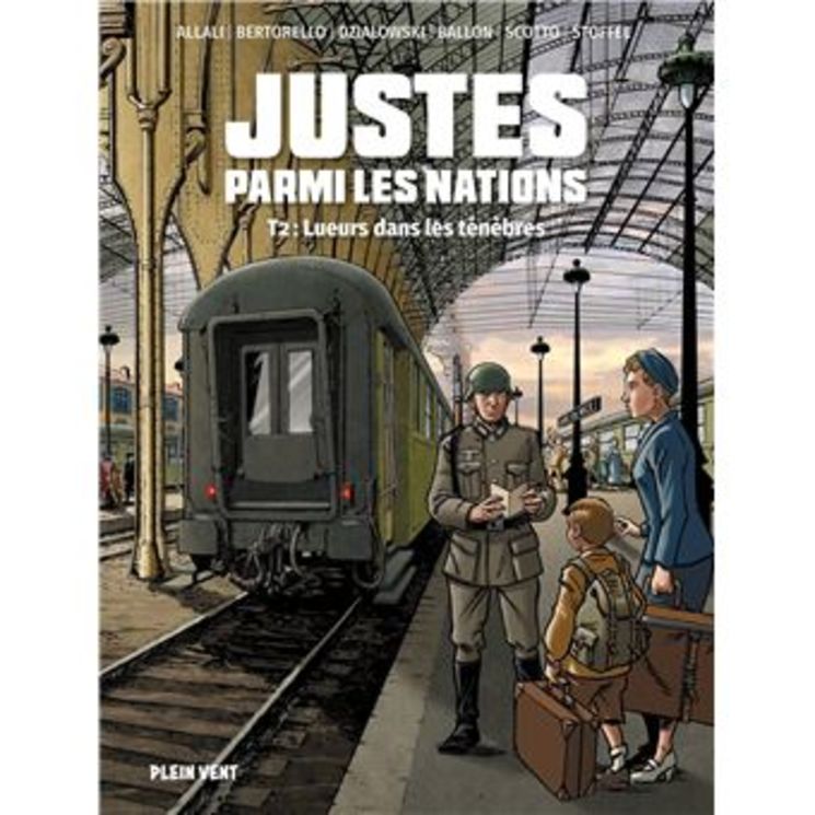 Justes parmi les nations - Lueurs dans les ténèbres - tome 2