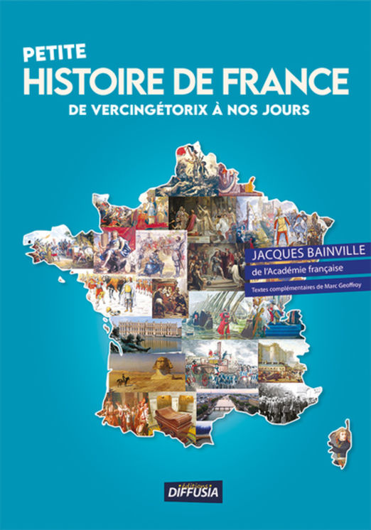 Petite histoire de france de Vercingetorix à nos jours - édition 2025