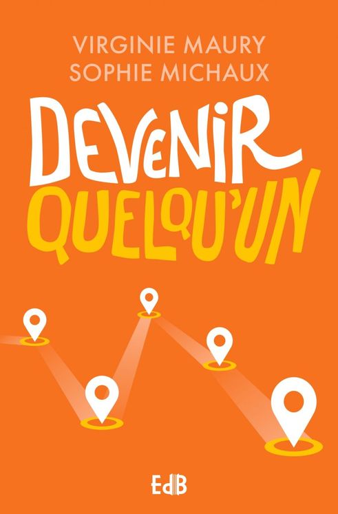 Devenir quelqu´un - Nouvelle édition