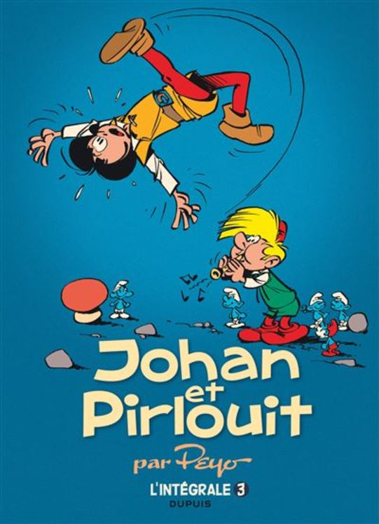 Johan et Pirlouit l´intégrale Tome 3