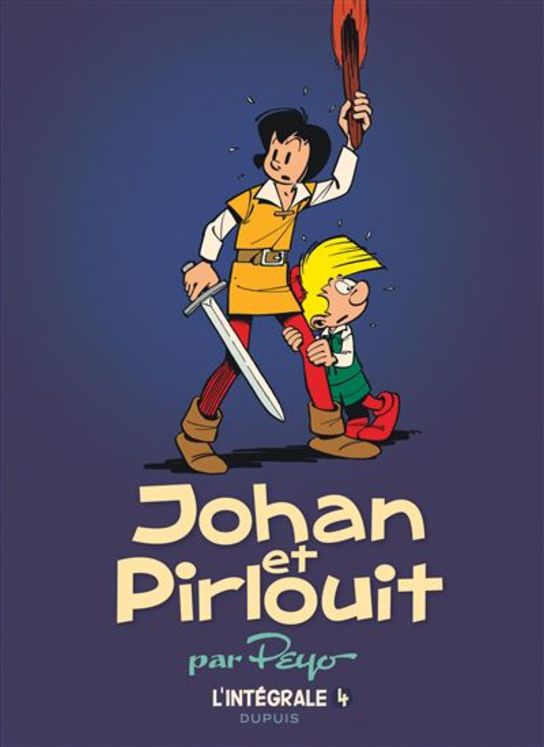 Johan et Pirlouit l´intégrale Tome 4