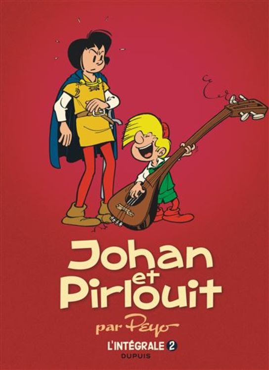 Johan et Pirlouit l´intégrale Tome 2