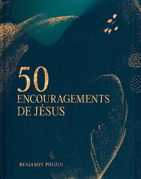 50 encouragements de Jésus