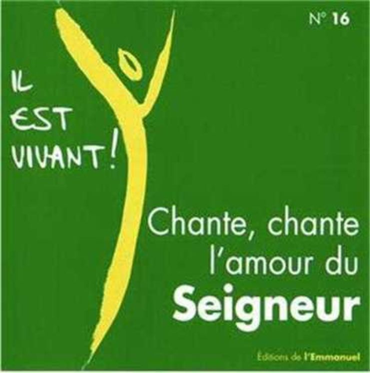 CD Il est vivant ! Chante, chante l´amour du Seigneur - CD 16