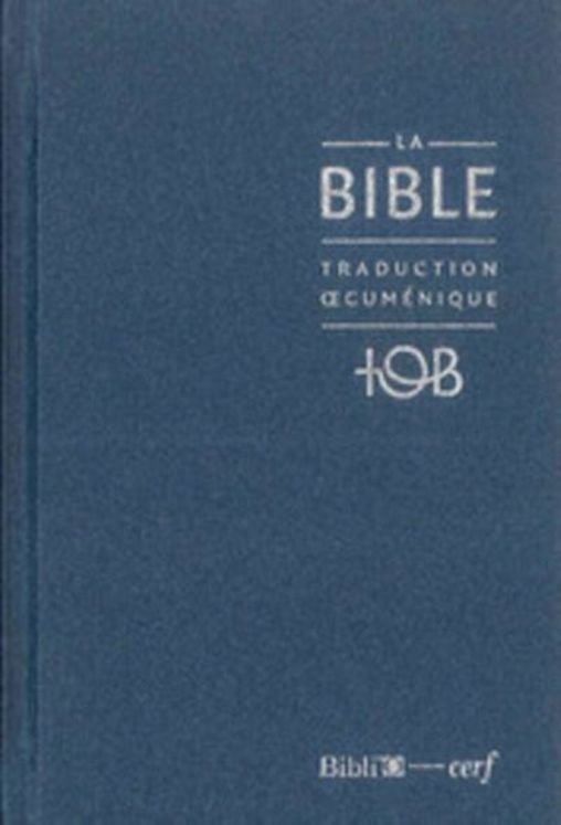 La Bible TOB (édition 2010 - balacron bleu nuit)