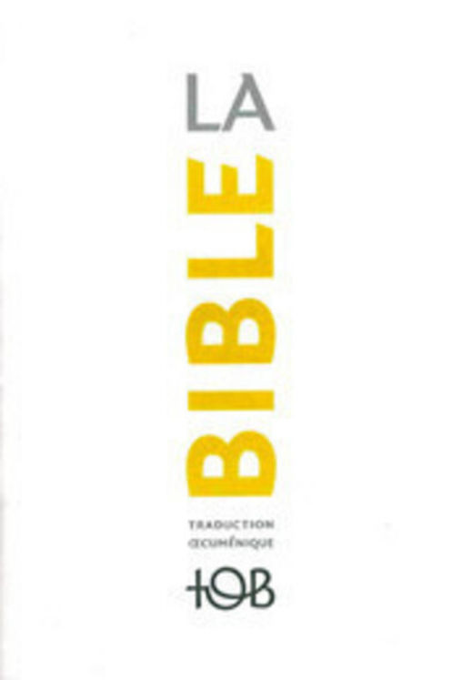 La Bible TOB (brochée)