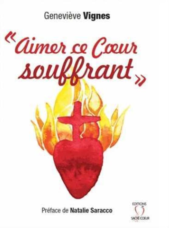 "Aimer ce Coeur souffrant"