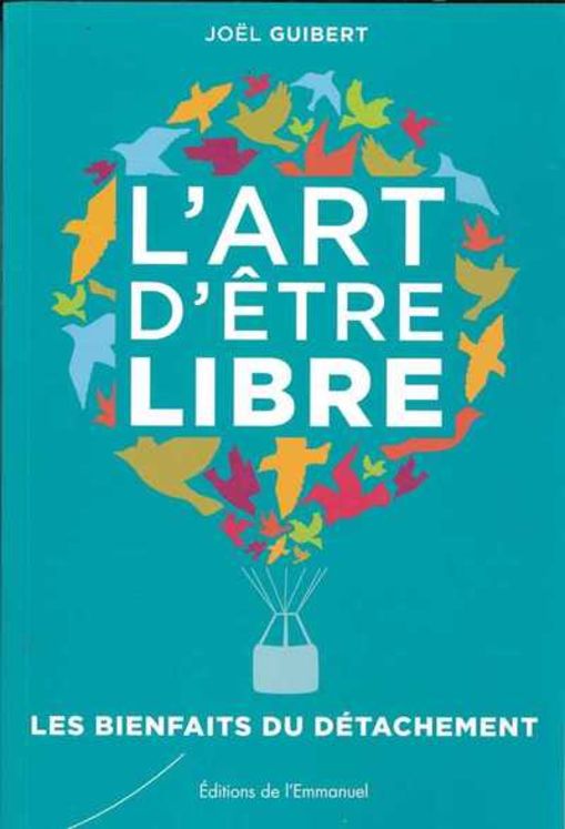 L’art d’être libre