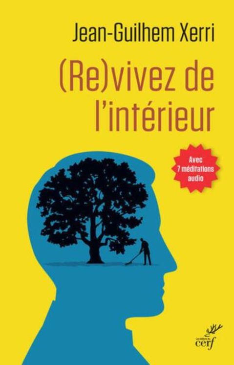 (Re)vivez de l´intérieur