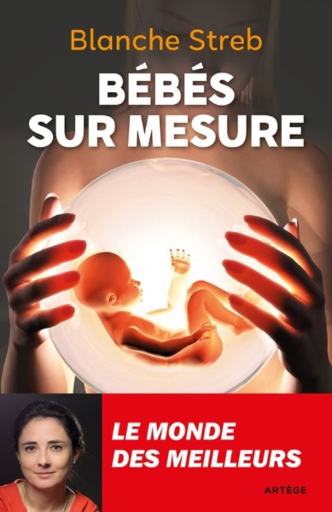 Bébés sur mesure, le monde des meilleurs