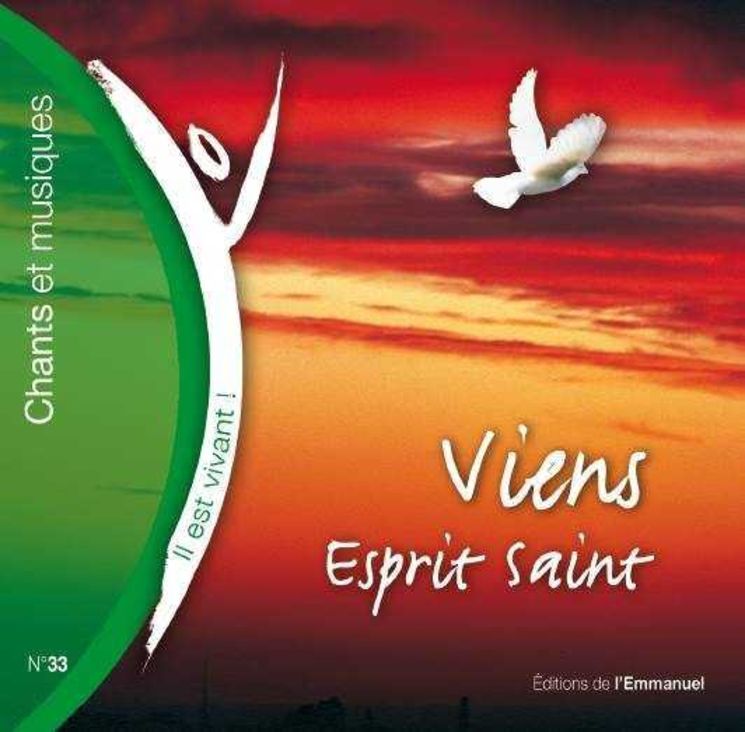 CD Il est vivant ! Viens, Esprit-Saint - CD 33