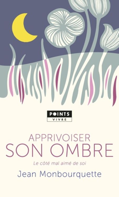 Apprivoiser son ombre - Poche