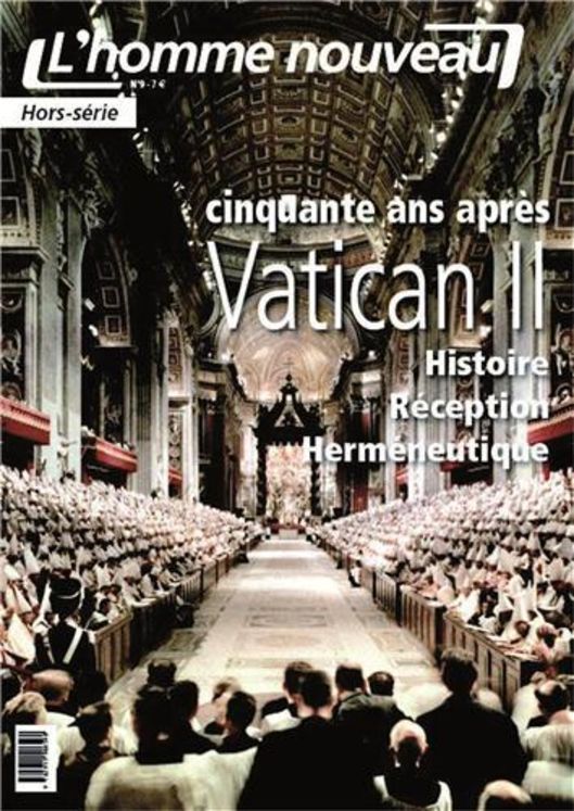 Vatican II - Hors-série L´Homme nouveau N°9