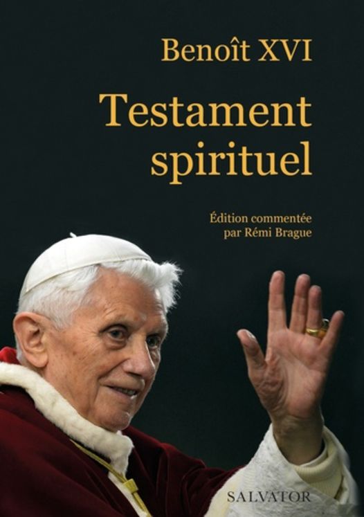 Testament spirituel de Benoît XVI