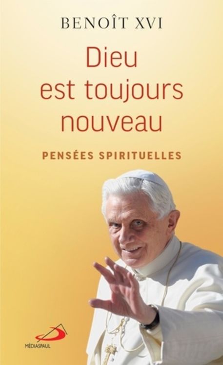 Dieu est toujours nouveau - pensées spirituelles