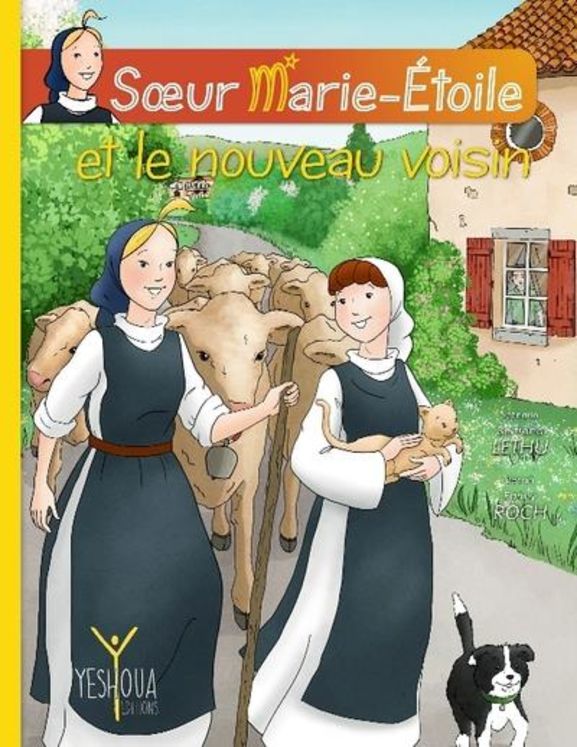 Soeur Marie-Etoile et le nouveau voisin - BD