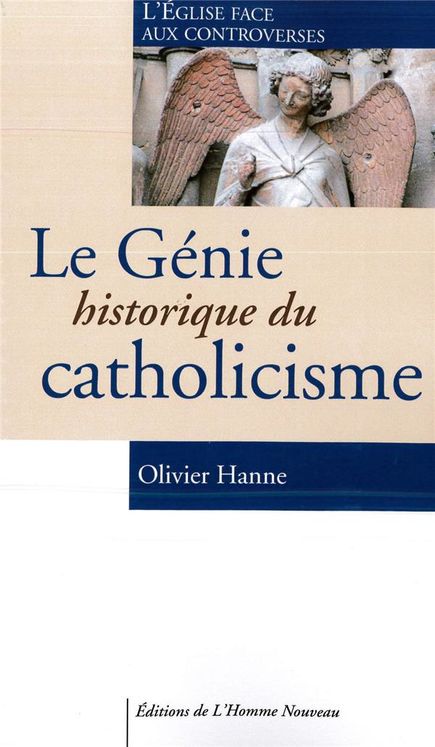 Le génie historique du catholicisme