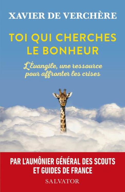 Toi qui cherches le bonheur