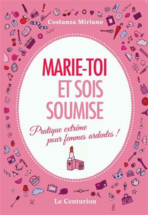 Marie-toi et sois soumise. pratique extrême pour femmes ardentes !