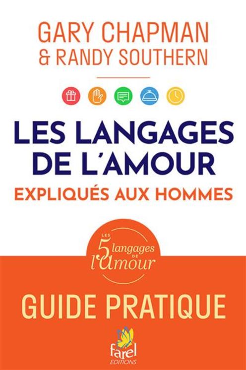 Les langages de l´amour expliqués aux hommes, guide pratique