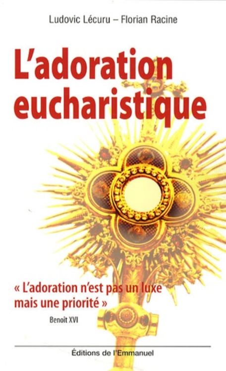 L'adoration eucharistique