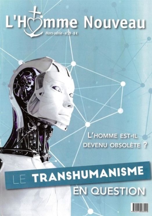 Hors série n° 29- L´Homme est-il devenu obsolète ? Le transhumanisme en question