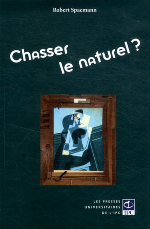 Chasser le naturel ?