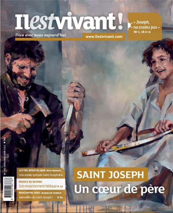 N°351 -  Saint Joseph, un coeur de père - Avril - mai - juin 2021