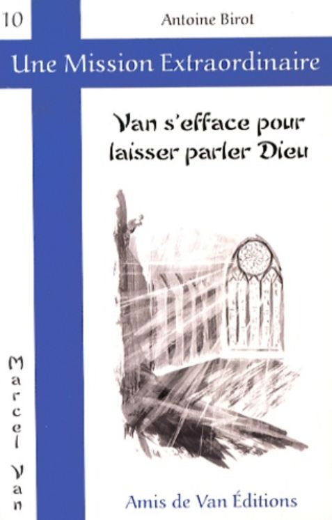 Van s'efface pour laisser parler Dieu