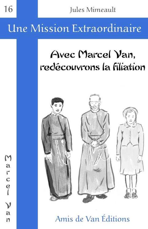 Avec Marcel Van, redécouvrons la filiation